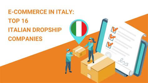 eCommerce in Italy: Top 16 Italian Dropship Companies.